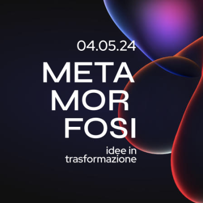 TEDxCuneo – Metamorfosi, idee in trasformazione